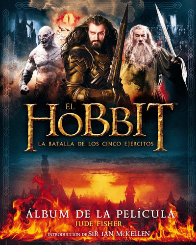 Hobbit, El. La Batalla De Los Cinco Ejercitos. Album De La P