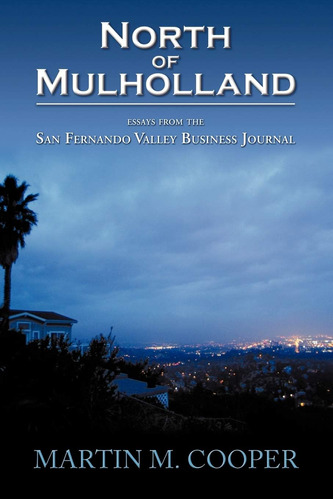Libro: North Of Mulholland: Essays From The San Fernando