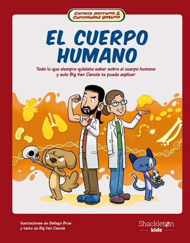 Cuerpo Humano, El - Gallego/ Ciencia  Big Van Bros, De Gallego/ Ciencia  Big Van Bros. Editorial Shackleton Kids, Tapa Blanda En Español