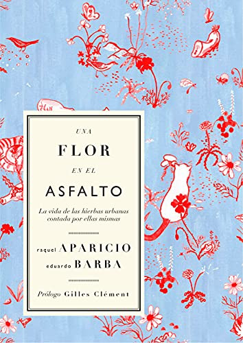 Libro Una Flor En El Asfalto De Barba Gómez Eduardo Tres Her