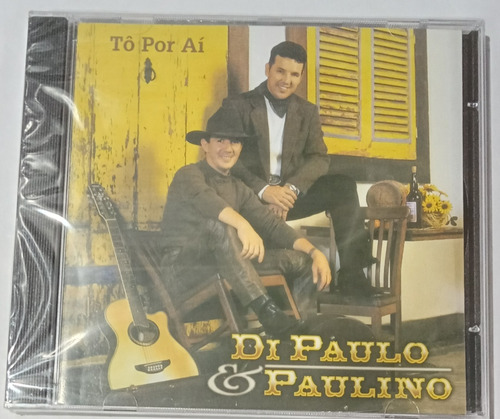 Cd - Di Paullo & Paulino - To Por Aí.