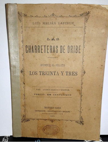 Las Charreteras De Oribe. Luis Melian Lafinur (ltc)