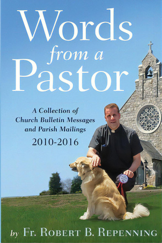 Words From A Pastor, De Repenning, Robert B.. Editorial Lulu Pr, Tapa Blanda En Inglés