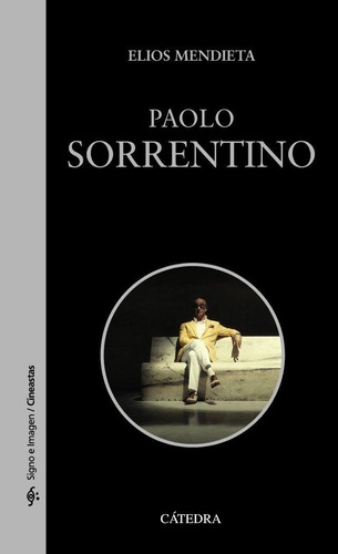 Libro: Paolo Sorrentino. Mendieta, Elios. Ediciones Catedra