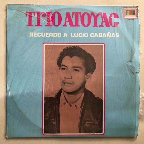 Trio Atoyac Lp Recuerdo A Lucio Cabañas