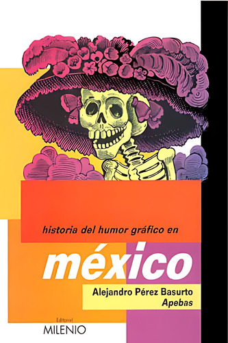 Historia Del Humor Grafico En México