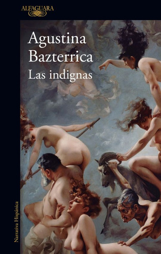 Las Indignas - Agustina Bazterrica - Nuevo - Original