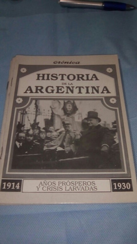 Historia De La Argentina Crónica Félix Luna Periodos Varios
