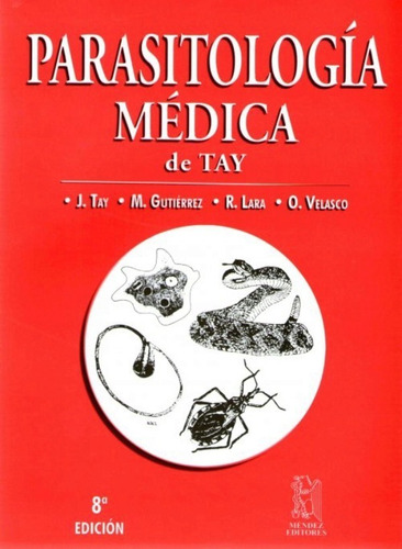 Tay Parasitología Médica 8va Edición 