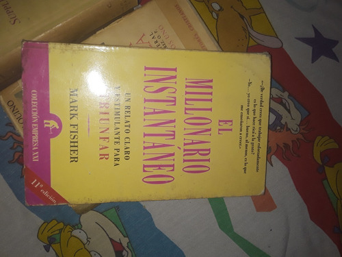 Libro: El Millonario Instantáneo.mark Fisher.empresa Xxl