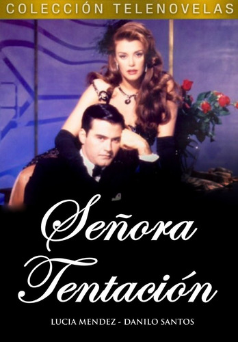 Señora Tentación (1994) Tele Novela Completa - Lucía Méndez