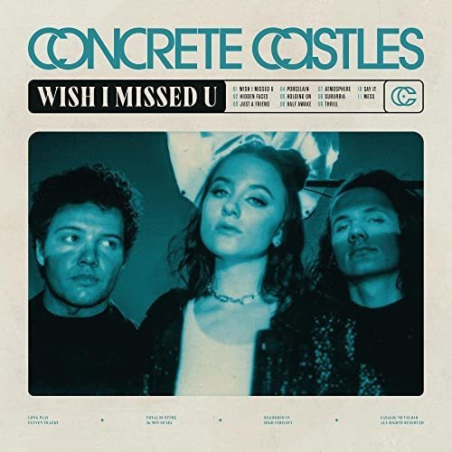 Cd Wish I Missed U - Concrete Castles