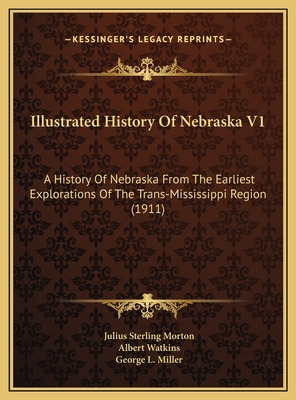 Libro Illustrated History Of Nebraska V1: A History Of Ne...