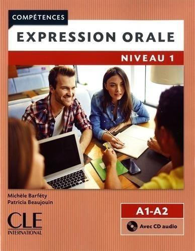 Expression Orale 1 A1 A2   A Cd 2 Ed  Competences