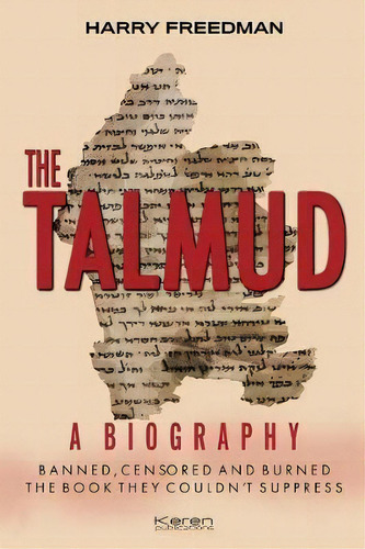 The The Talmud: A Biogrpahy, De Harry Freedman. Editorial Keren Publications, Tapa Blanda En Inglés