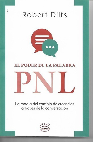 El Poder De La Palabra Pnl La Magia Del Cambio. Dilts