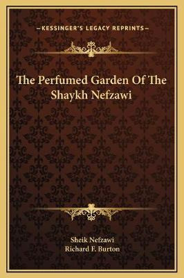 Libro The Perfumed Garden Of The Shaykh Nefzawi - Sheik N...