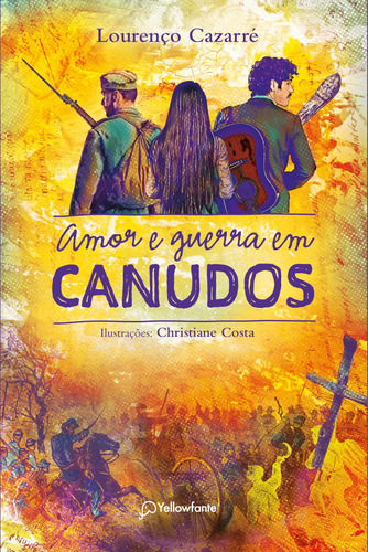 Amor e guerra em Canudos, de Cazarré, Lourenço. Editorial Autêntica Editora Ltda., capa mole em português, 2021