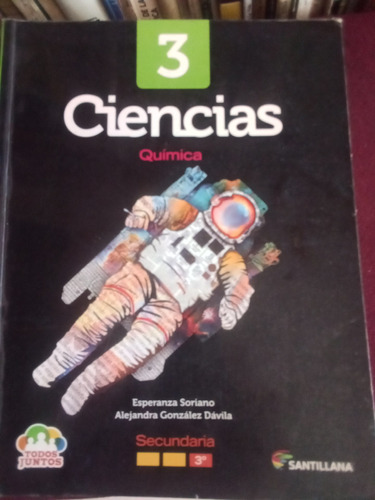 Ciencias 3. Química - Esperanza Soriano / Alejandra González