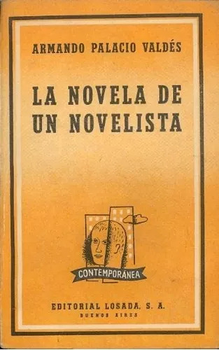 Armando Palacio Valdes: La Novela De Un Novelista