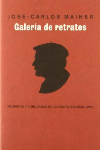 Galeria De Retratos., De Mainer, Jose Carlos. Editorial Comares En Español