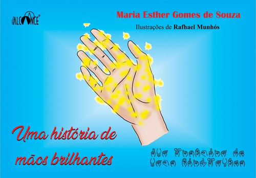 Uma História De Mãos Brilhantes: Maria Esther Gomes De Souza