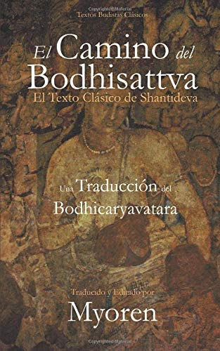 Libro: El Camino Del Bodhisattva: El Texto Clásico De Shanti
