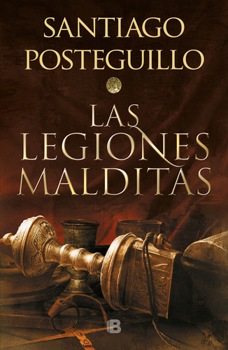 Las Legiones Malditas / Posteguillo, Santiago