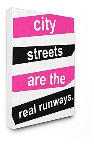 Stupell Industries City Streets Are The Real Runways - Lienz