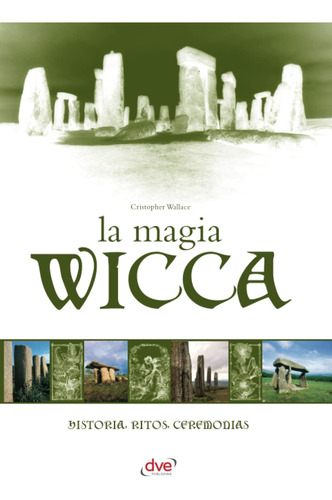 Libro: La Magia Wicca (spanish Edition)