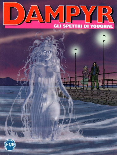 Dampyr N° 271 - Gli Spettri Di Youghal - 100 Páginas - Em Italiano - Sergio Bonelli Editore - Formato 16 X 21 - Capa Mole - 2022 - Bonellihq Cx488 Nov23