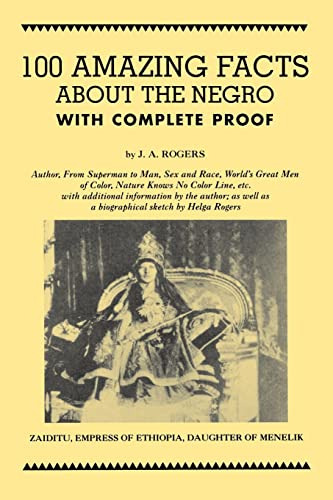 Book : 100 Amazing Facts About The Negro With Complete Proo