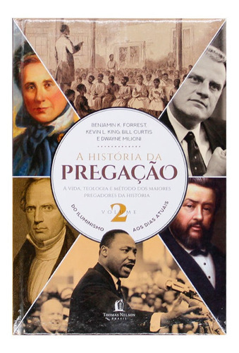 A História Da Pregação Volume 2 - Benjamin K. Forrest