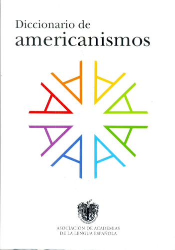 Diccionario De Americanismos