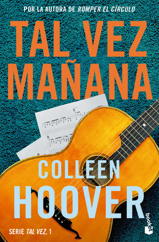 Libro Tal Vez Mañana - Colleen Hoover - Booket