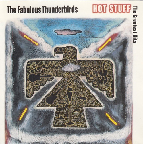 The Fabulous Thunderbirds  Hot Stuff: The Greatest Hits Cd