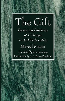 Libro The Gift : Forms And Functions Of Exchange In Archa...