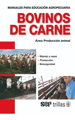 Bovinos De Carne Área Producción Animal Editorial Trillas