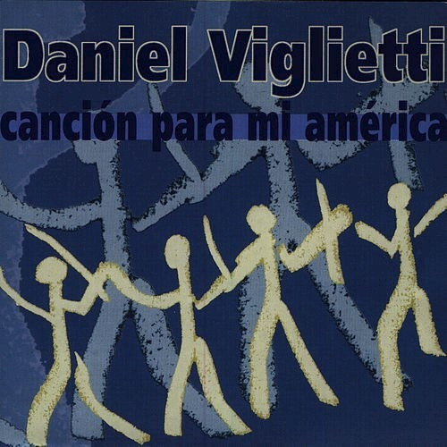 Daniel Viglietti Canción Para Mí América Cd Nuevo