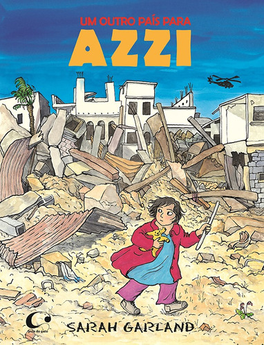 Um outro país para Azzi, de Garland, Sarah. Editorial Editora Pulo do Gato LTDA,Frances Lincoln Children's Books, tapa dura en português, 2012