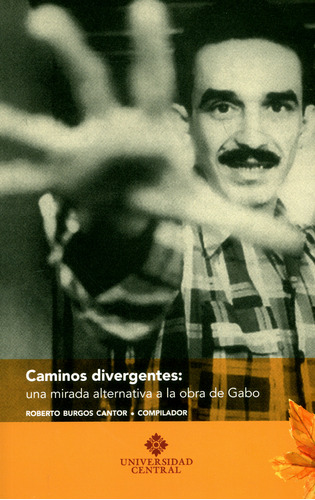 Caminos Divergentes: Una Mirada Alternativa A La Obra De Ga