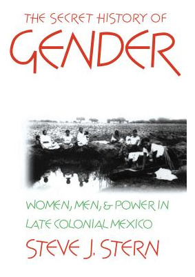 Libro The Secret History Of Gender: Women, Men, And Power...