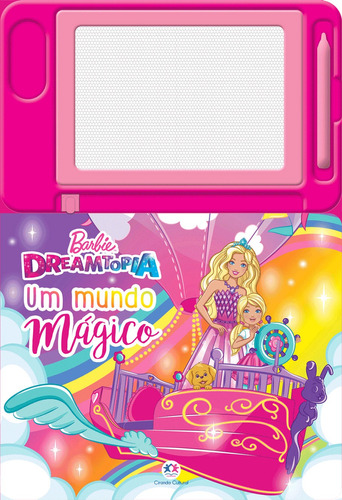 Barbie Dreamtopia - Um mundo mágico, de Cultural, Ciranda. Ciranda Cultural Editora E Distribuidora Ltda., capa mole em português, 2018