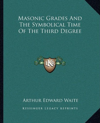 Libro Masonic Grades And The Symbolical Time Of The Third...