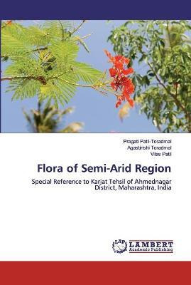 Libro Flora Of Semi-arid Region - Pragati Patil-toradmal