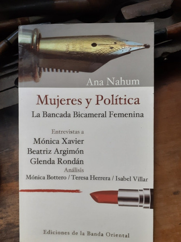 Mujeres Y Política - La Bancada Bicameral Femenina