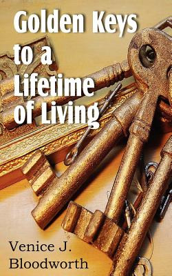 Libro Golden Keys To A Lifetime Of Living - Bloodworth, V...