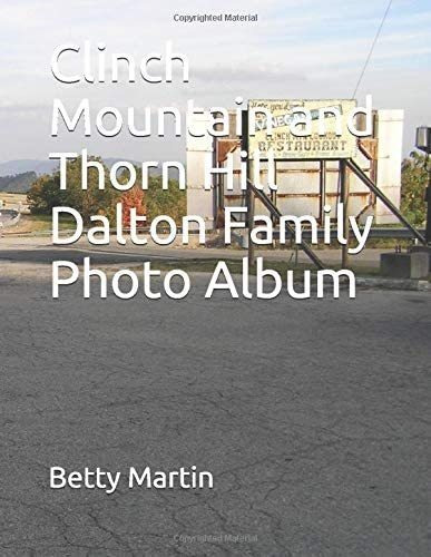 Libro: Clinch Mountain And Thorn Hill Dalton Family Photo