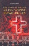 Aventura En La Mansion De Los Adeptos Rosacruces - Hartma...