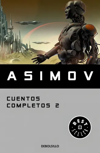 Cuentos Completos 2 | Isaac Asimov